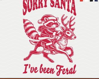 Funny Christmas Raccoon Reindeer - Sorry Santa SVG PNG (Digital Download)