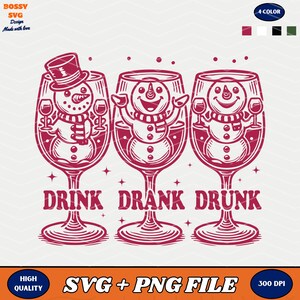 Drink Drank Drunk Png Svg, Christmas Season Png, Christmas PNG, Funny Christmas png, Vintage Retro Christmas Shirt, Snowman png, winter png
