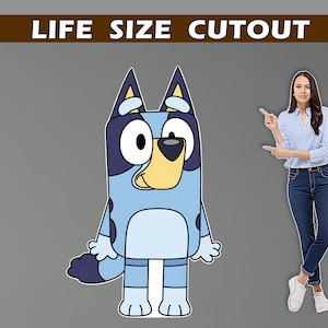 BLUEY LIFE SIZE decor bluey birthday decoration yard sign bluey cutout centerpiece party bluey backdrop topper standee lawn sign baby shower