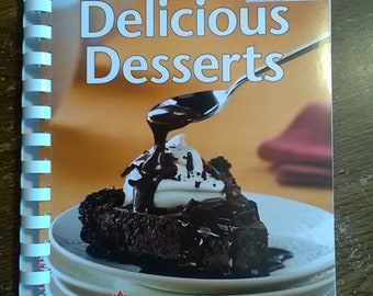 Delicious Desserts Company's Coming Recipes Cookbook Vintage Cookbook, Spiral Bound, Collector's Cookbook