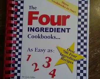 The Four Ingredient Cookbooks (3 cookbooks in one) Recipes Cookbook Vintage Cookbook, Hardback, Spiral Bound, Collector's Cookbook