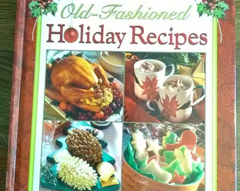 Old Fashioned Holiday RecipesFavorite Brand Name Christmas Holiday Cookbook Vintage Cookbook, Hardback, Collector's Cookbook