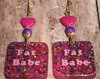 Fat Babe Earrings -  Resin Glitter Statement Earrings