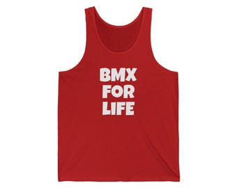 BMX FOR LIFE Unisex Jersey Tank