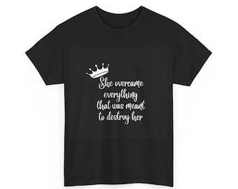Empowerment tee, Empowered, Affirmation, Girl power, fight for women, overcome t-shirt, melbourne, queen, support, protect love, trauma