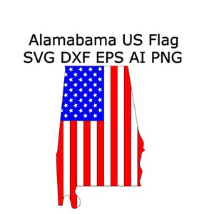 Alabama State SVG Amerikanische Flagge Umriss DXF EPS ai png Cricut cnc laser Alabama Cut Dateien Karte Clip Art