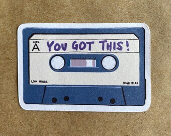 You Got This Cassette Tape sticker