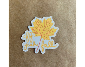 eff yeah fall maple leaf sticker