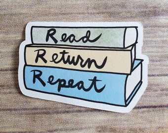 read return repeat library book stack sticker - original art - library cycle of lending eco sticker - 5cm - 2 inch - no plastic