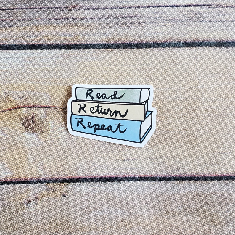 A cute sticker of a drawing of a stack of books with hand lettering showing the read return repeat cycle of library lending. art by AnneArchy
