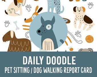 Cute Dog Doodle Daily Pet Sitting & Dog Walking Pet Report Card - Dog Walker - Pet Sitter - Pets - Printable - Premade Design - Dog - Canine