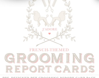 French Themed Pet Grooming Report Card Template - Pet Business Printable - Pre-Made Design - Printable - Groomer - Pretty