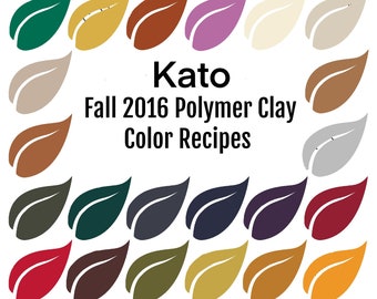 Kato Polymer Clay Color Recipes for Fall 2016, polymer clay recipes, clay color recipes, Kato color recipes