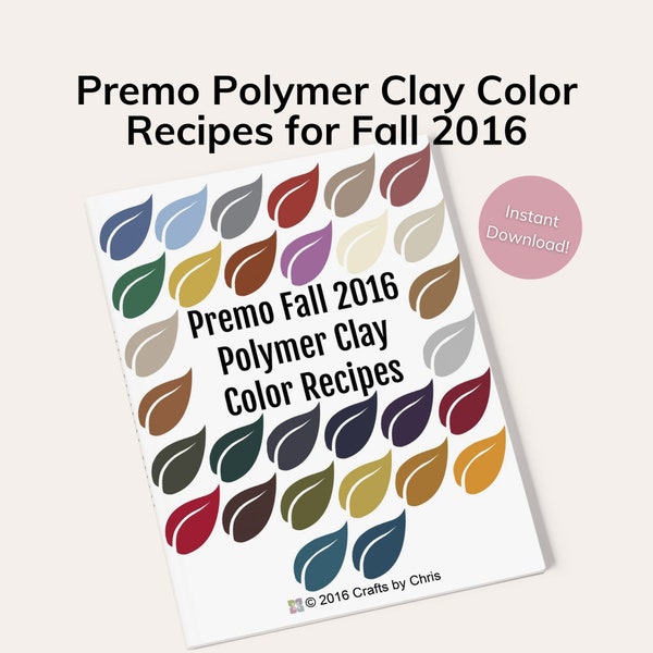 Recettes de couleur d'argile polymère Premo pour l'automne 2016, recettes d'argile polymère, recettes de couleur Premo, recettes de couleur d'argile