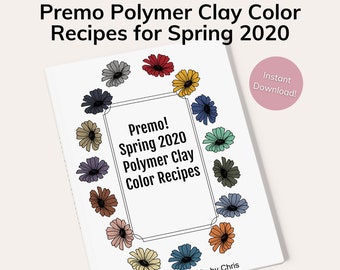 Premo Polymer Clay Color Recipes for Spring 2020