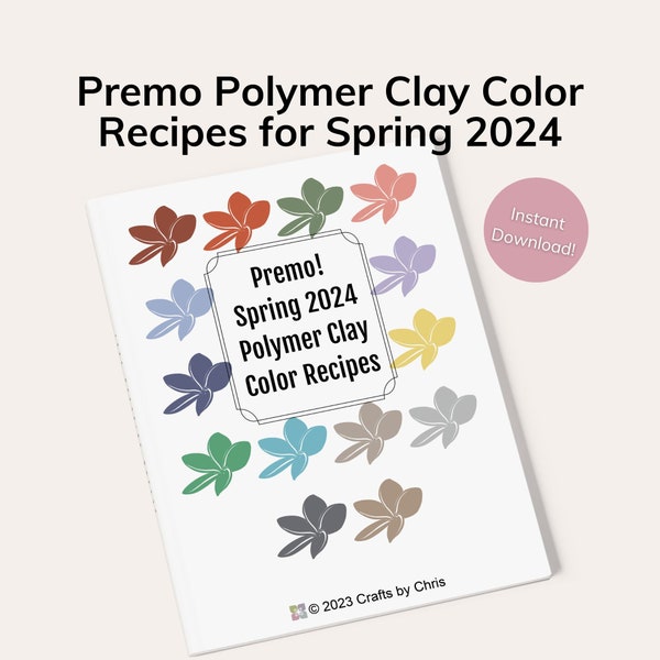 Recettes de couleurs en pâte polymère Premo pour le printemps 2024 (Téléchargement PDF)