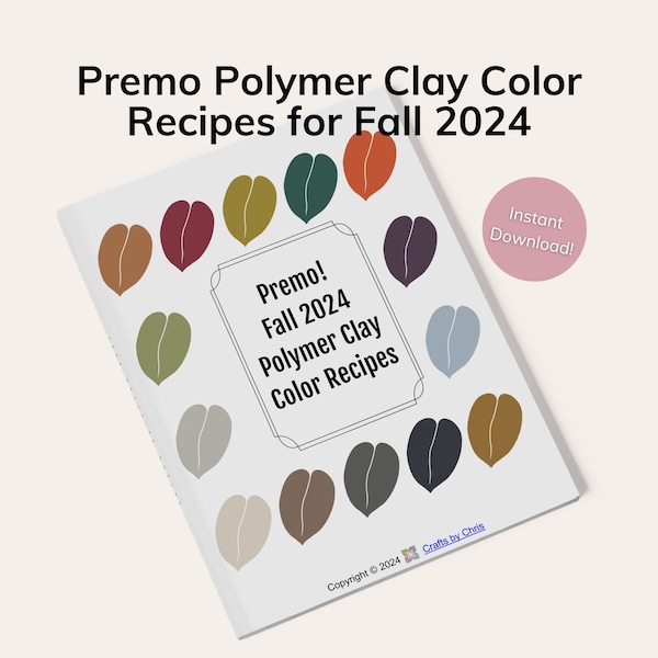 Premo Polymer Clay Color Recipes for Fall 2024  (PDF Download)