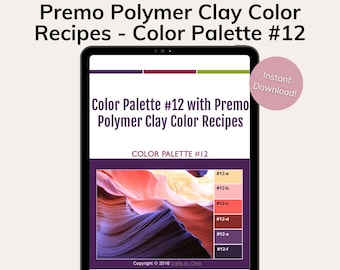 Premo Polymer Clay Color Mixing Recipes for Color Palette #12, polymer clay color recipes, polymer clay color mixes