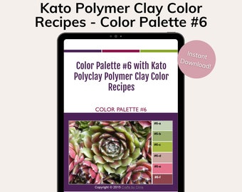 Kato Polyclay Polymer Clay Color Mixing Recipes for Color Palette #6