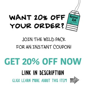 May include: A graphic with the text "WANT 20% OFF YOUR ORDER?" and "JOIN THE WILD PACK FOR AN INSTANT COUPON!" in black text. Below the text is a teal green button with the text "GET 20% OFF NOW" and "LINK IN DESCRIPTION". A black arrow points to the right. A white tag with black text says "Revival Ink Shirts".