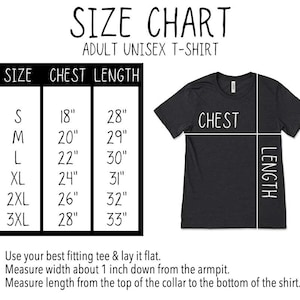 May include: Size chart for adult unisex t-shirts. The chart shows chest and length measurements in inches for sizes S, M, L, XL, 2XL, and 3XL.