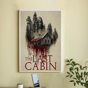 The Last Cabin 2025 Movie Poster-High Quality Canvas Movie Poster - Wall Art-Home Decor