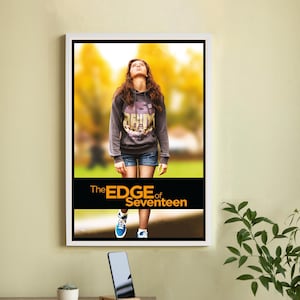 Póster de la película The Edge of Seventeen: póster de película en lienzo de alta calidad, arte de pared, decoración del hogar