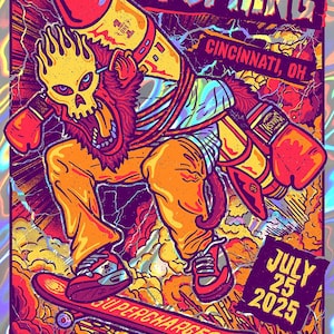 May include: Concert poster for The Offspring in Cincinnati, OH, featuring a skull-faced character riding a skateboard with a rocket. The poster is in vibrant colors, with the date July 25, 2025, and "Supercharged" text.