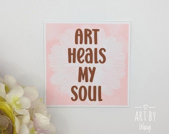 Art Heals My Soul Sticker, Watercolor Sticker,Artists Gift Idea, Laptop Sticker, Vinyl Sticker, Planner Sticker, Free Shipping