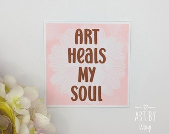 Art Heals My Soul Sticker, Watercolor Sticker,Artists Gift Idea, Laptop Sticker, Vinyl Sticker, Planner Sticker, Free Shipping