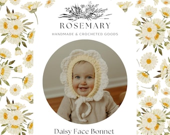 Daisy Face Bonnet Crochet Pattern | Sizes 0 Months-8 years | Flower Bonnet | No Sew | Cute Crochet Hat for Babies, Toddlers, and Children