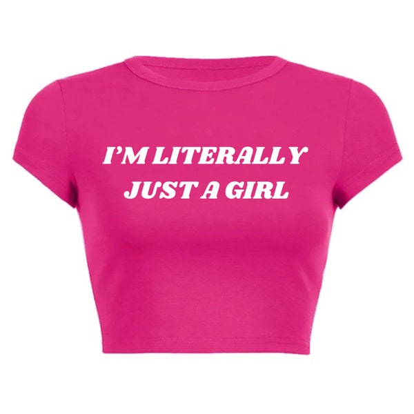 I'm Literally Just A Girl Print Crop Top, Casual Crew Neck Short Sleeve T-Shirt, Baby Tee, Y2K, Women's Clothing