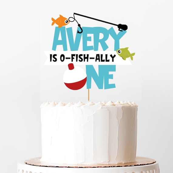O-fish-ally One Personalized Fishing Cake Topper. Fishing Themed Cake Topper.  Fishing Party Decorations. First Birthday Decor. 