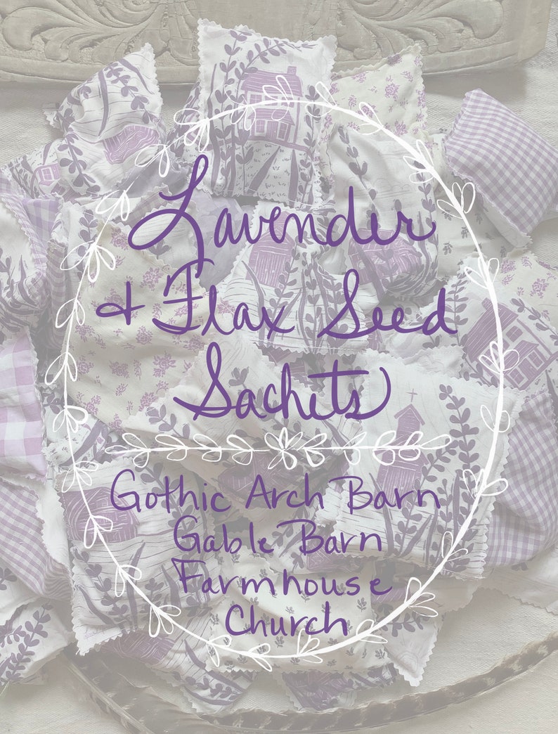 Lavender & Flax Seed Sachets, Block Print, Barn, Farmhouse, Church