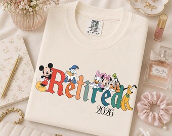 Disney Teacher Retired 2026 Shirt, Disneyland Retired Tee, Retirement 2026 T-shirt, Retirement Sweater, Disney Retirement Sweatshirt