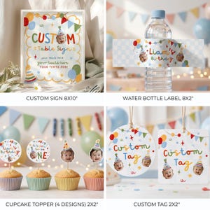 May include: A collection of birthday party supplies featuring a 8x10 inch custom sign, an 8x2 inch water bottle label, four 2x2 inch cupcake toppers, and two 2x2 inch custom tags, all decorated with colorful balloons, party hats, and a child's photo.