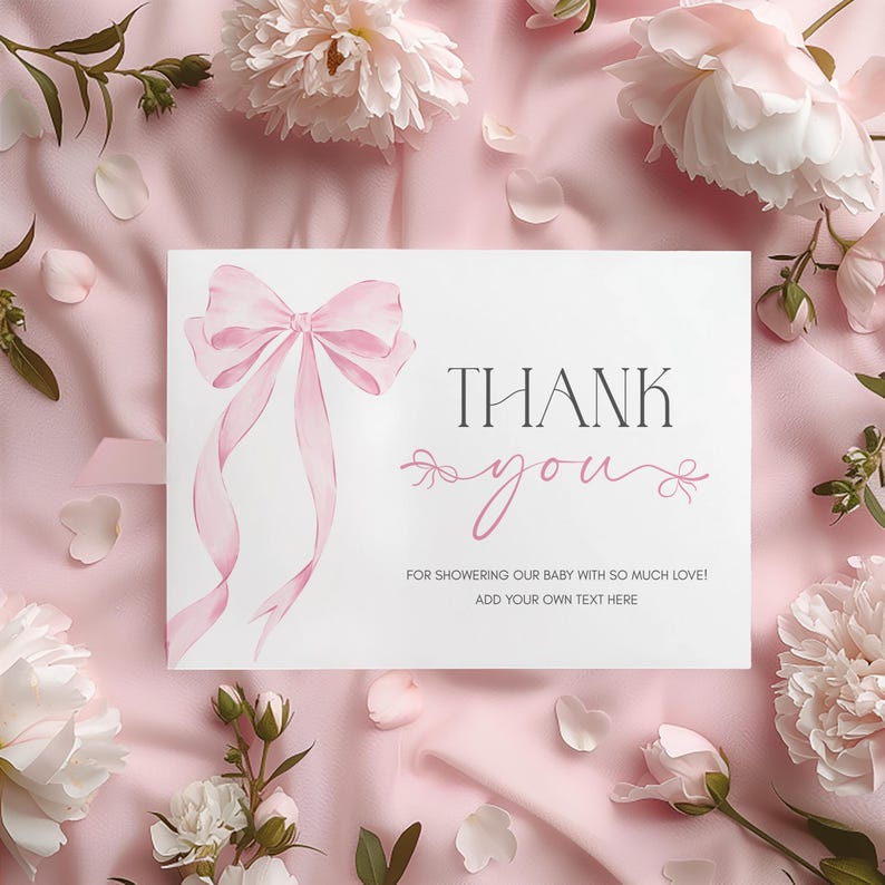 Puede incluir: Una tarjeta de agradecimiento rosa con un lazo de acuarela y el texto "THANK you" y "FOR SHOWERING OUR BABY WITH SO MUCH LOVE! ADD YOUR OWN TEXT HERE".