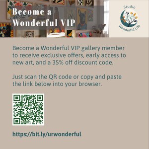 May include: An advert with the text "Become a Wonderful VIP" and a QR code. The image shows a gallery of art and the Studio Wonderful Life logo. The text invites viewers to become VIP members for exclusive offers and early access.