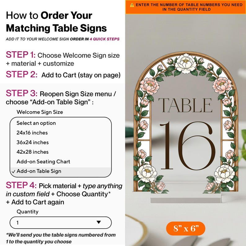 May include: An arched acrylic table sign measuring 8 inches by 6 inches, featuring a brown frame illustration with pink and white floral accents. The text reads TABLE 16 in a dark brown serif font. The image includes instructions for ordering.