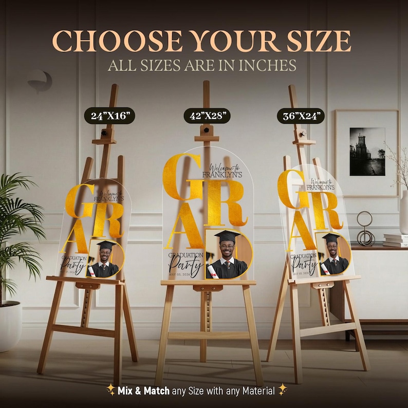 May include: Three graduation party signs on wooden easels. Each sign features the word "GRAD" in gold, a photo of a graduate, and the text "Graduation Party." Sizes are 24"x16", 42"x28", and 36"x24". The text "CHOOSE YOUR SIZE" is at the top.