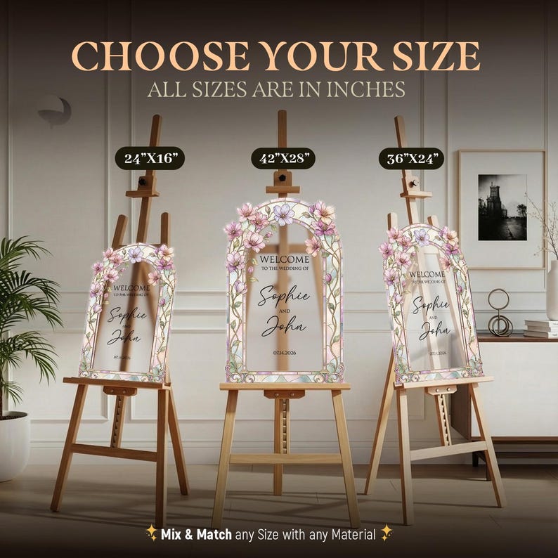 May include: Three arched wedding welcome signs on wooden easels, featuring floral borders and the text 'Welcome to the wedding of Sophie and John'. Sizes are labelled as 24x16 inches, 42x28 inches, and 36x24 inches, with the text 'Choose your size' above.