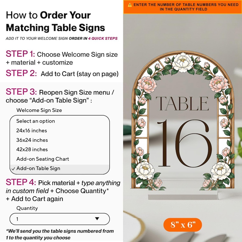 May include: An arched acrylic table sign measuring 8 inches by 6 inches, featuring a brown frame illustration with pink and white floral accents. The text reads TABLE 16 in a dark brown serif font. The image includes instructions for ordering.