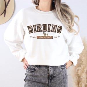 Bird Lover Sweatshirt Gift for Nature Lovers Gift, Birding, Chickadee, Bird Watcher Animal Lover Gift for Her, for Him, Crewneck Sweatshirt