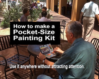 How to make a POCKET-SIZE Painting Kit that goes everywhere