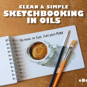 May include: A white sketchbook with a spiral binding, open to a page with a painting of a coffee cup and the text "No muss, no fuss. Just plain FUN!" Two paintbrushes are lying on top of the sketchbook. The text "eBook" is printed on the bottom right corner of the sketchbook.