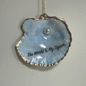 Oyster Shell Ornament - The World Is My Oyster