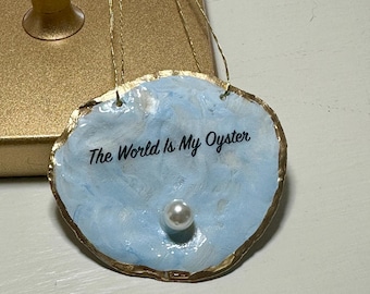 Oyster Shell Ornament - The World Is My Oyster