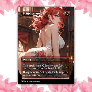 Tarjeta de proxy personalizada de Waifu de Anime Blasphemous Act V2, tarjeta individual para comandante EDH, regalo para él/ella