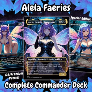 May include: A product image featuring three fantasy art cards with the title "Alela Faeries." The cards depict female characters with fairy wings. Text on the cards includes "Alela, Cunning Conqueror," "Fact or Fiction," and "Mistbind Clique." The text "126 Premium Proxies" and "Complete Commander Deck" are also visible.