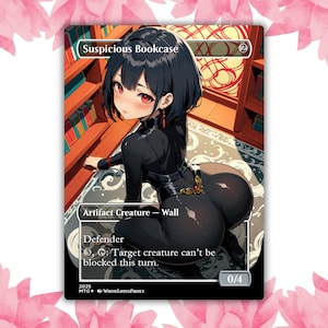 Verdächtiges Bücherregal Anime Waifu Benutzerdefinierte Proxy-Karte Einzelkarte für EDH Kommandant Geschenk für Sie / Ihn